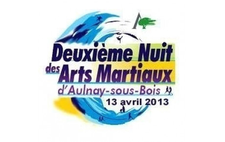 2ème NUIT DES ARTS MARTIAUX D'AULNAY SOUS BOIS